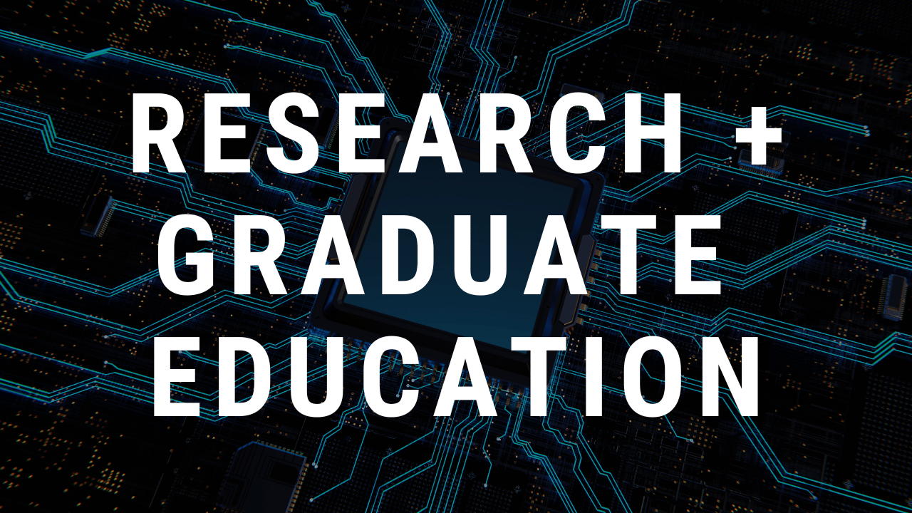 Research and Graduate Education